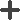 plus 1