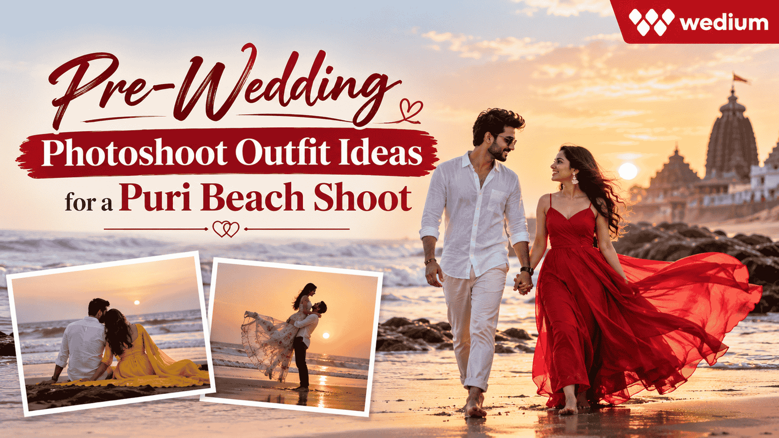 Pre-Wedding Photoshoot Outfit Ideas for a Puri Beach Shoot